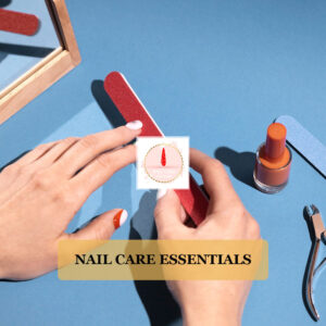 Nail Care Essentials